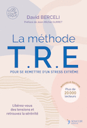 Méthode T.R.E. (La) [nouvelle édition]